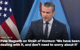 美国防部长谈霍尔木兹海峡：“不必担心”